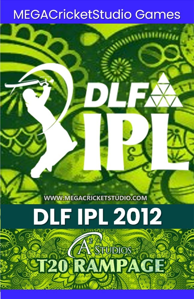 DLF IPL 2012 patch for ea cricket 07 megacricketstudio.com